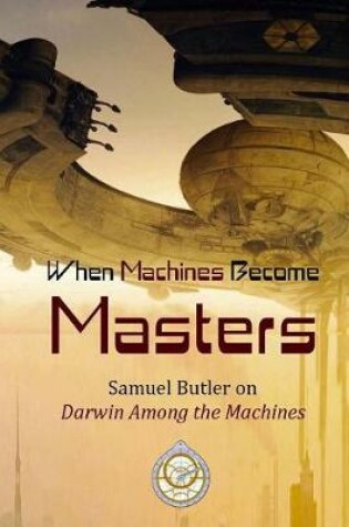 Cover of When Machines Become Masters