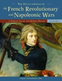 Book cover for The Encyclopedia of the French Revolutionary and Napoleonic Wars