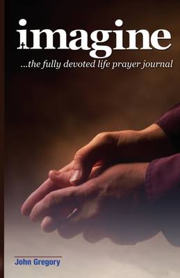 Book cover for The Fully Devoted Life Prayer Journal