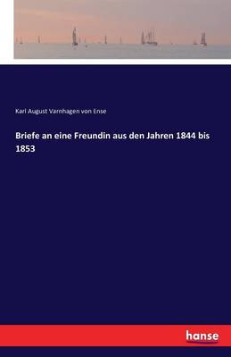 Book cover for Briefe an eine Freundin aus den Jahren 1844 bis 1853