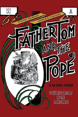 Book cover for FATHER TOM AND THE POPE & Alphonse Daudet's History of the Pope's Mule (Illustrated)