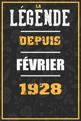 Book cover for La Legende Depuis FEVRIER 1928