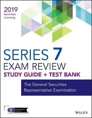 Book cover for Wiley Series 7 Securities Licensing Exam Review 2019 + Test Bank