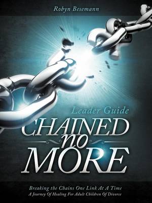 Book cover for Chained No More (Leader Guide)