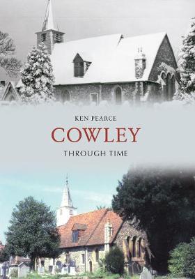 Book cover for Cowley Through Time