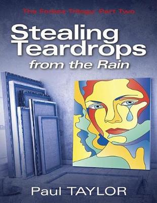 Book cover for Stealing Teardrops from the Rain