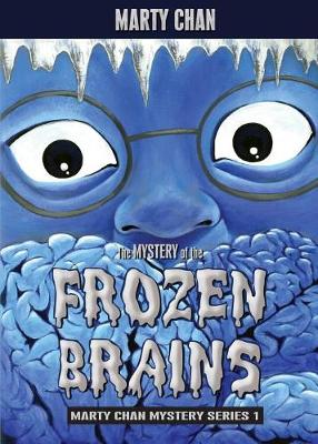 Cover of The Mystery of the Frozen Brains