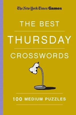Book cover for New York Times Games the Best Thursday Crosswords: 100 Medium Puzzles