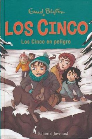 Cover of Los Cinco En Peligro