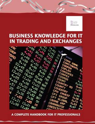 Book cover for Business Knowledge for It in Trading and Exchanges