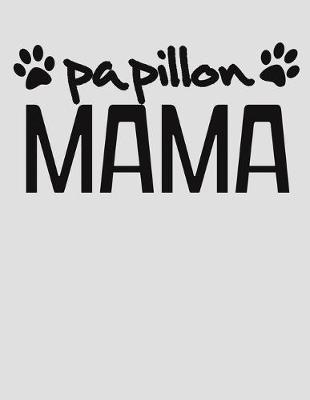 Book cover for Papillon Mama