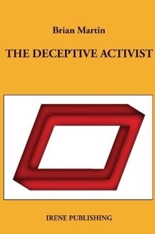 Cover of The deceptive activist