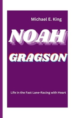 Cover of Noah Gragson