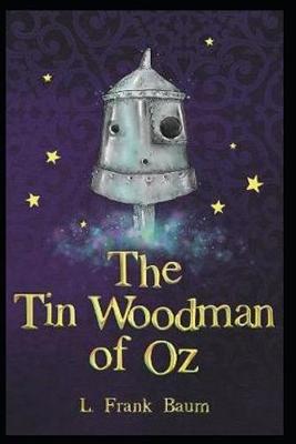 Book cover for The Tin Woodman of Oz Annotated