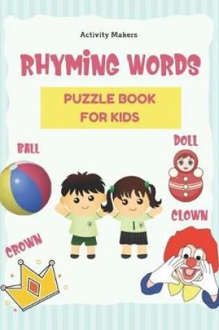 Cover of Rhyming Words Puzzle Book For Kids