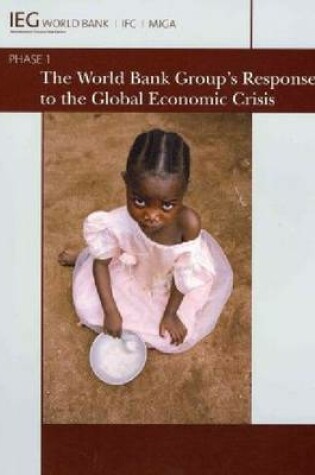 Cover of The World Bank Group's Response to the Global Economic Crisis