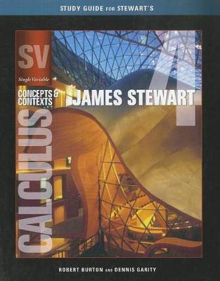 Book cover for Study Guide for Stewart's Single Variable Calculus: Concepts and  Contexts, Enhanced Edition, 4th