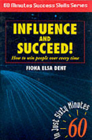 Cover of Influence and Succeed