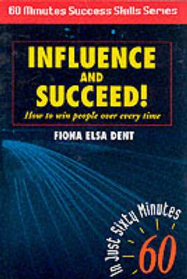 Book cover for Influence and Succeed