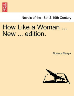 Book cover for How Like a Woman ... New ... Edition.