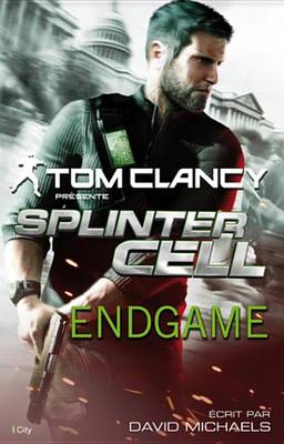 Book cover for Splinter Cell Endgame