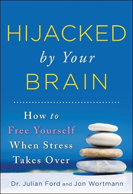 Book cover for Hijacked by Your Brain