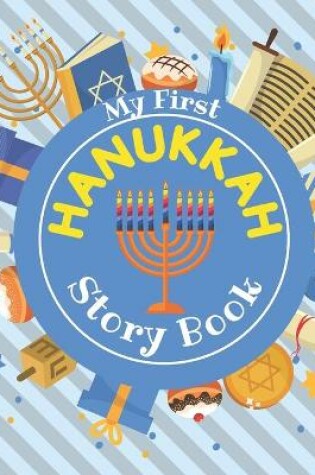 Cover of My First HANUKKAH - Story Book