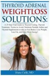 Book cover for Thyroid Adrenal Weightloss Solutions