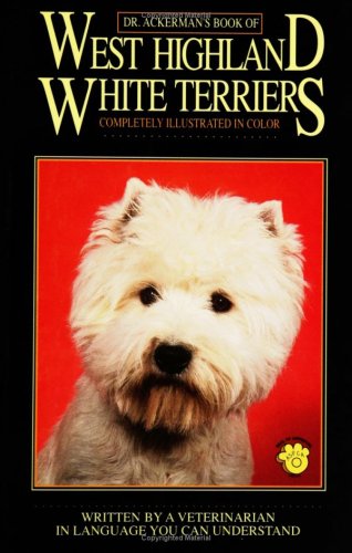 Book cover for Dr. Ackerman's West Highland White Terriers