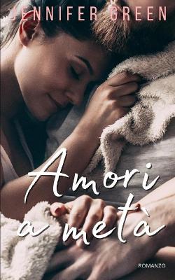 Book cover for Amori a metà