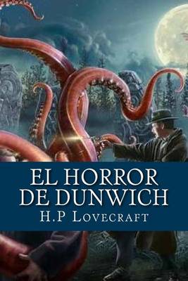 Book cover for El Horror de Dunwich (Spanish Edition)