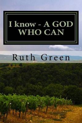 Book cover for I know - A GOD Who Can