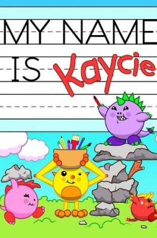 Cover of My Name is Kaycie