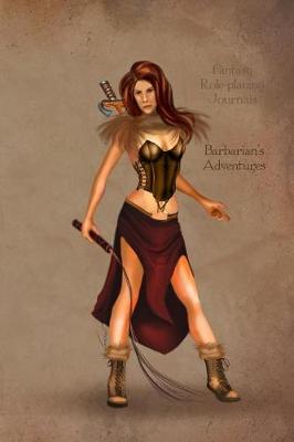 Book cover for Fantasy Role-Playing Journals Barbarian's Adventures