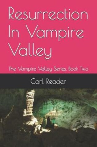 Cover of Resurrection In Vampire Valley