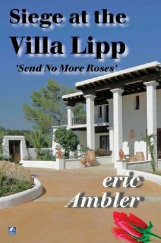 Cover of The Siege at the Villa Lipp