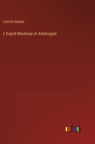 Cover of L'Esprit Moderne et Allemagne