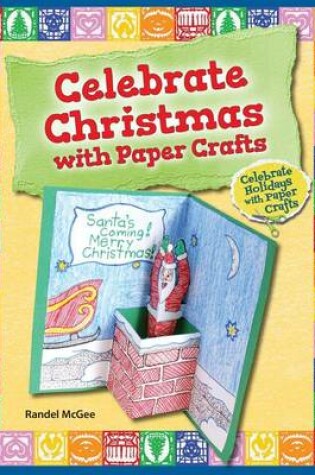 Cover of Celebrate Christmas with Paper Crafts