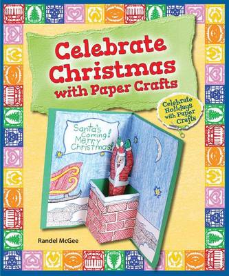 Cover of Celebrate Christmas with Paper Crafts