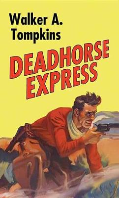 Book cover for Deadhorse Express