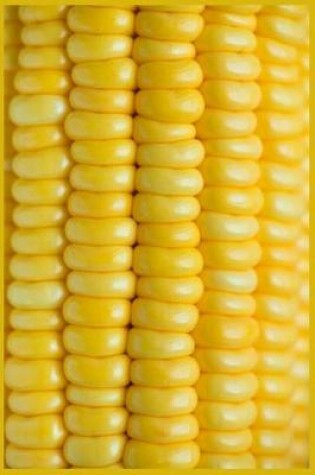 Cover of Corn on the Cob Notebook