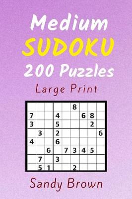 Book cover for 200 Medium Sudoku Puzzles (Large Print)