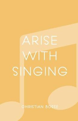 Book cover for Arise With Singing