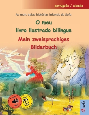 Book cover for O meu livro ilustrado bilíngue - Mein zweisprachiges Bilderbuch (português / alemão)