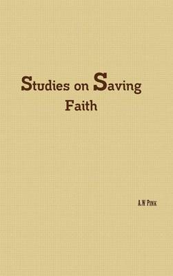 Book cover for Studies on Saving Faith