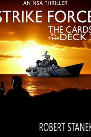 Cover of Strike Force. Cards in the Deck 2 (an Nsa Spy Thriller)