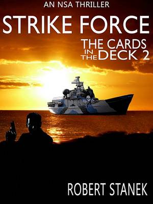 Book cover for Strike Force. Cards in the Deck 2 (an Nsa Spy Thriller)