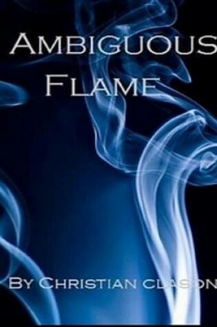 Cover of Ambiguous Flame