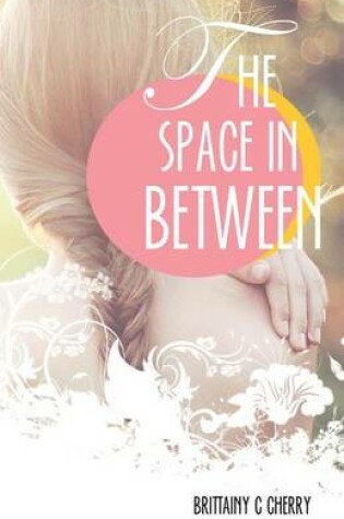 Cover of The Space In Between