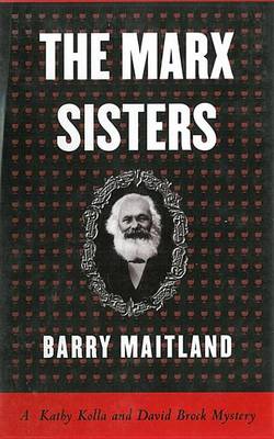 Book cover for The Marx Sisters: A Kathy Kolla and David Brock Mystery